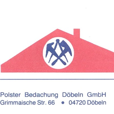 Polster Bedachung Döbeln GmbH